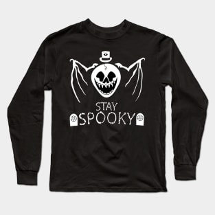 STAY SPOOKY Long Sleeve T-Shirt